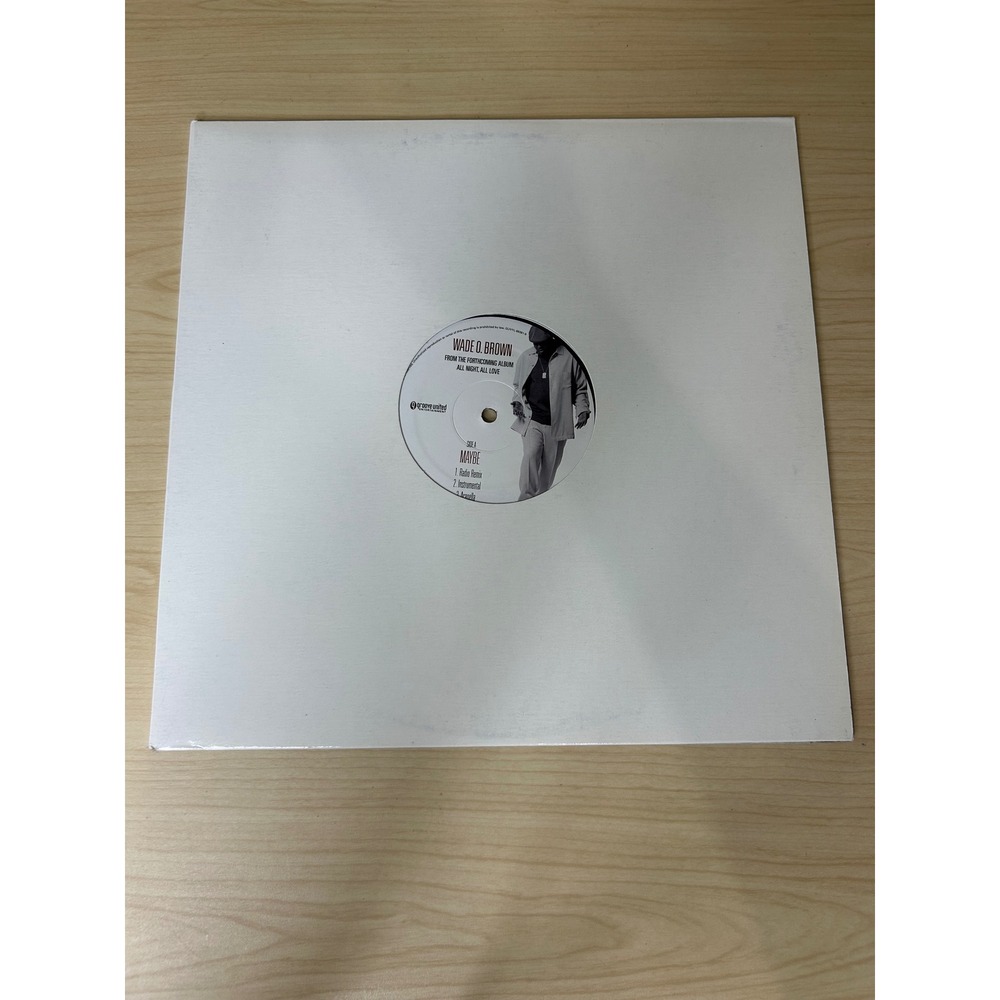 Wade O. Brown Maybe / Where Do We Go For Love 12" Vinyl Single R&B Soul 2005
